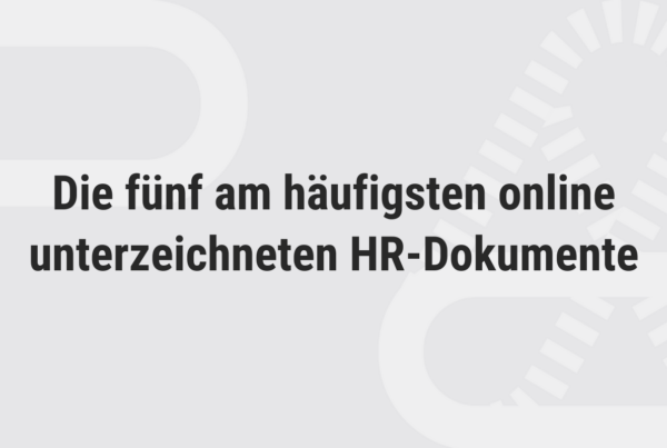 Die fünf am häufigsten online unterzeichneten HR-Dokumente