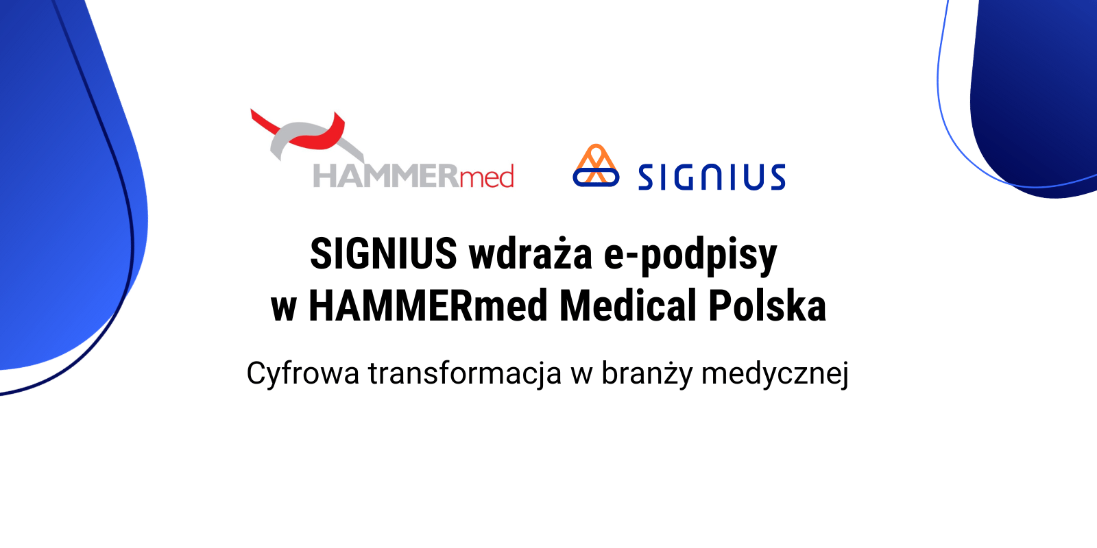 SIGNIUS wdraża e-podpisy w HAMMERmed Medical Polska