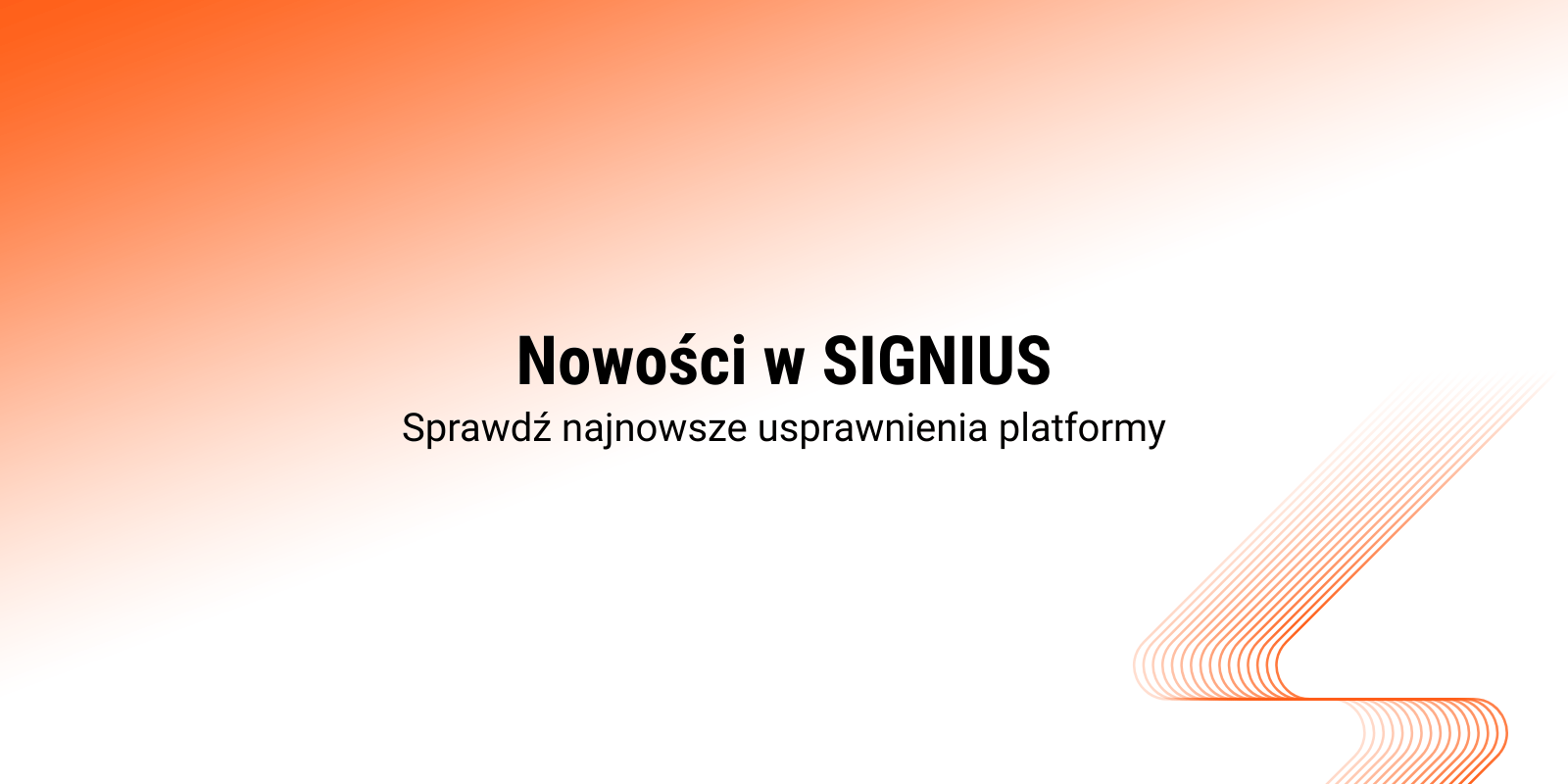 Nowości w SIGNIUS | Luty 2026