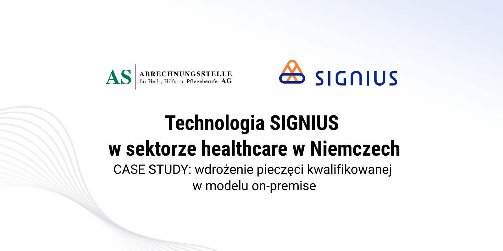 Technologia SIGNIUS do masowego pieczętowania w sektorze healthcare w Niemczech