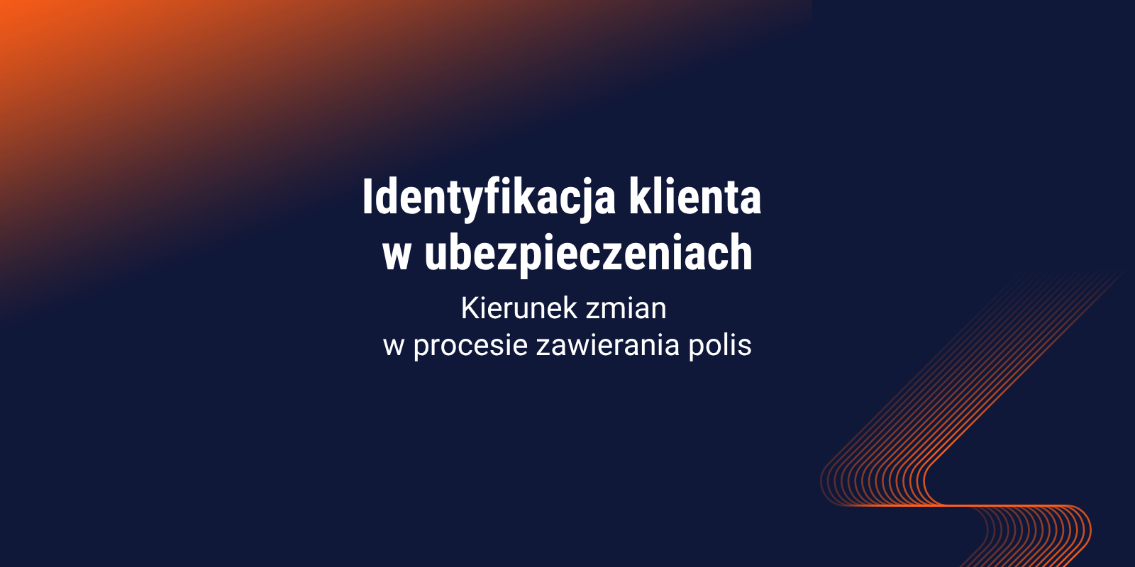 Identyfikacja klienta w ubezpieczeniach
